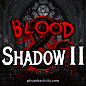 Blood & Shadow 2 Related Game